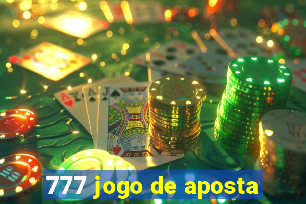 777 jogo de aposta